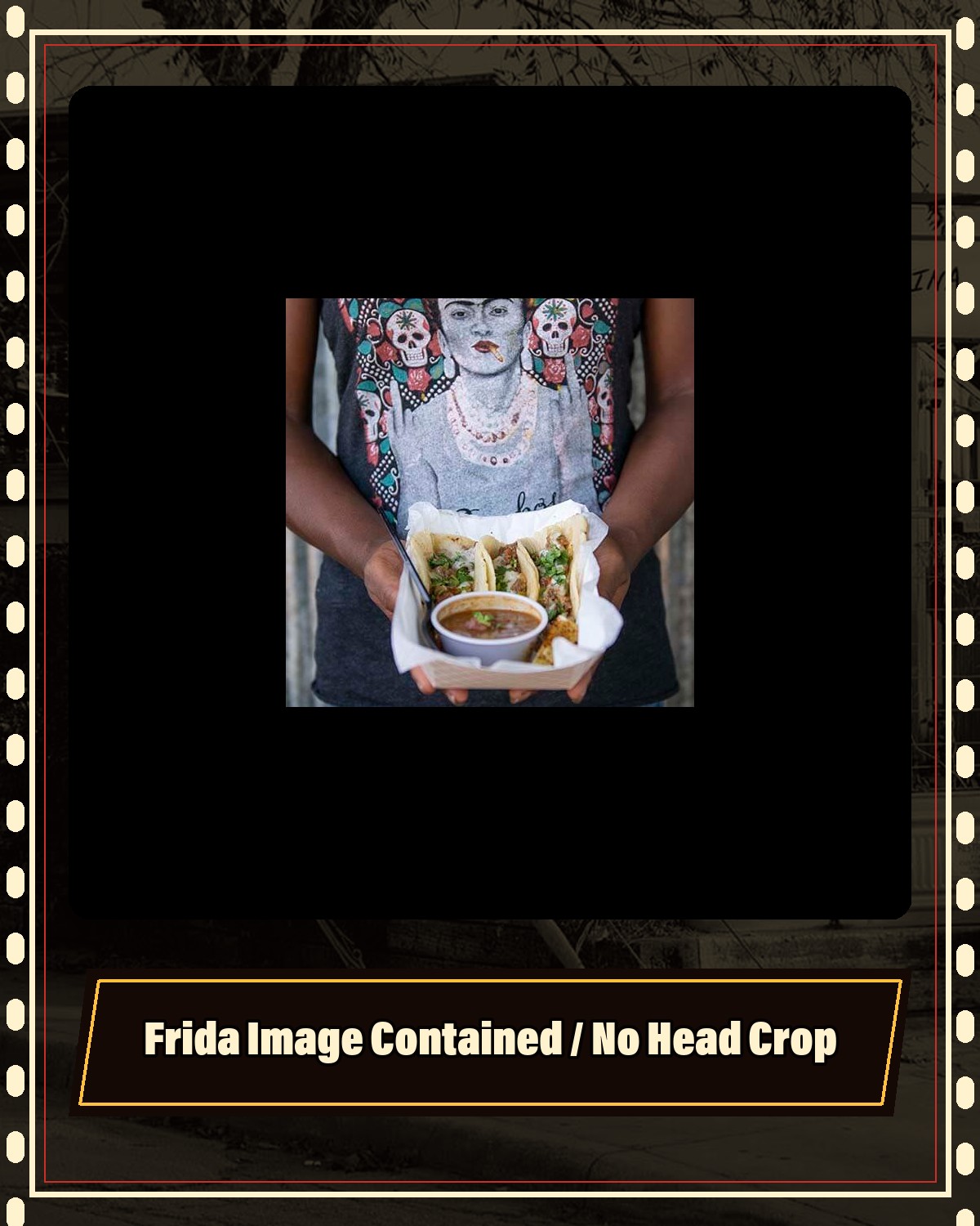 Frida taco scene proof with full head visible